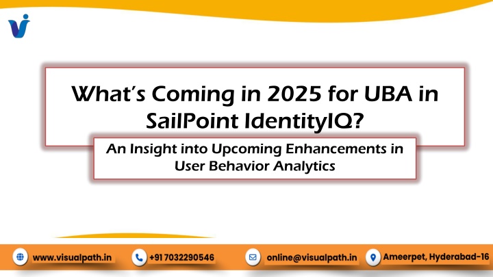 what s coming in 2025 for uba in sailpoint
