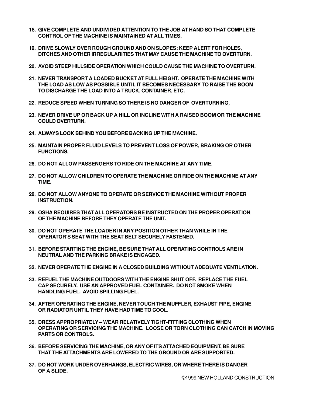 18 give complete and undivided attention