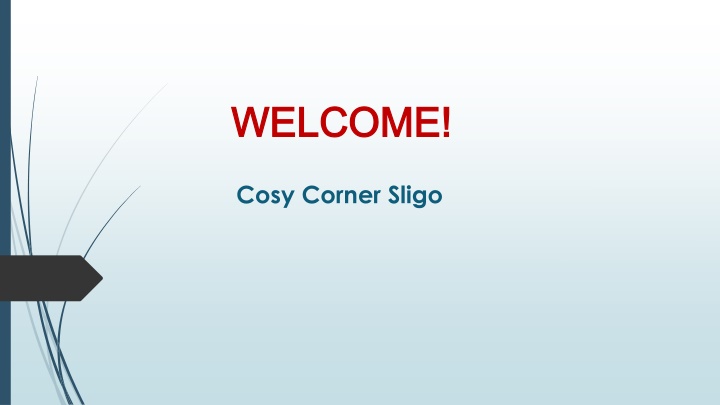 welcome welcome