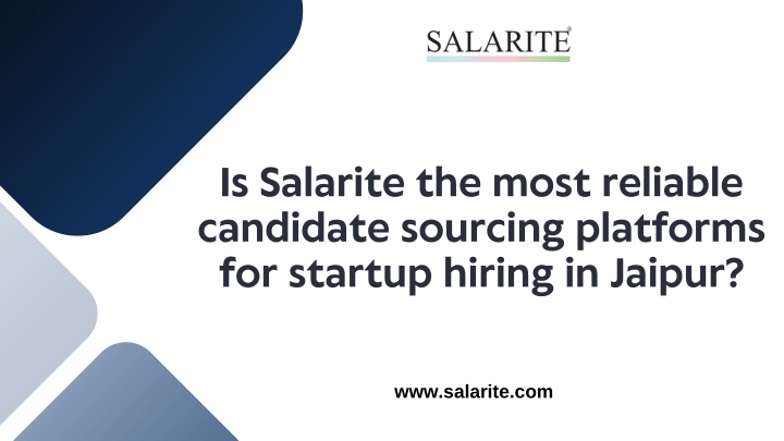 is salarite the most reliable candidate sourcing
