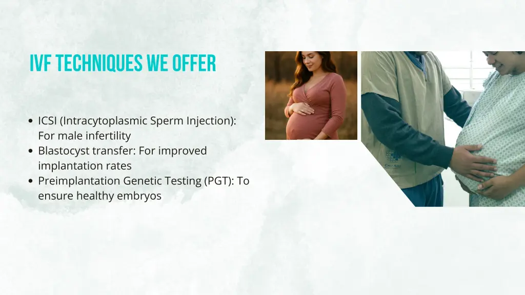 ivf techniques we offer