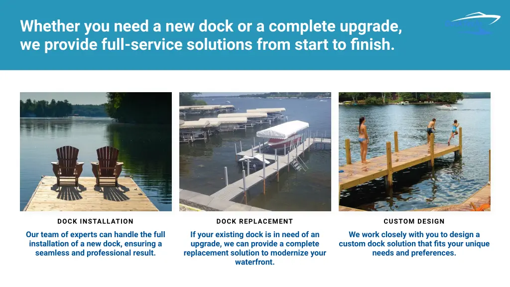 whether you need a new dock or a complete upgrade