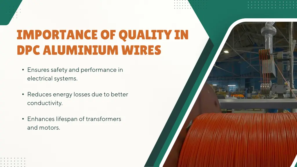 importance of quality in dpc aluminium wires