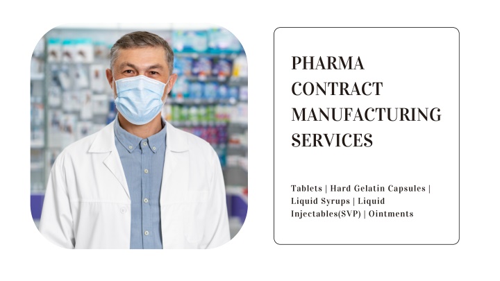 pharma contract manufacturing services