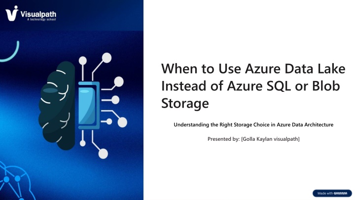 when to use azure data lake instead of azure