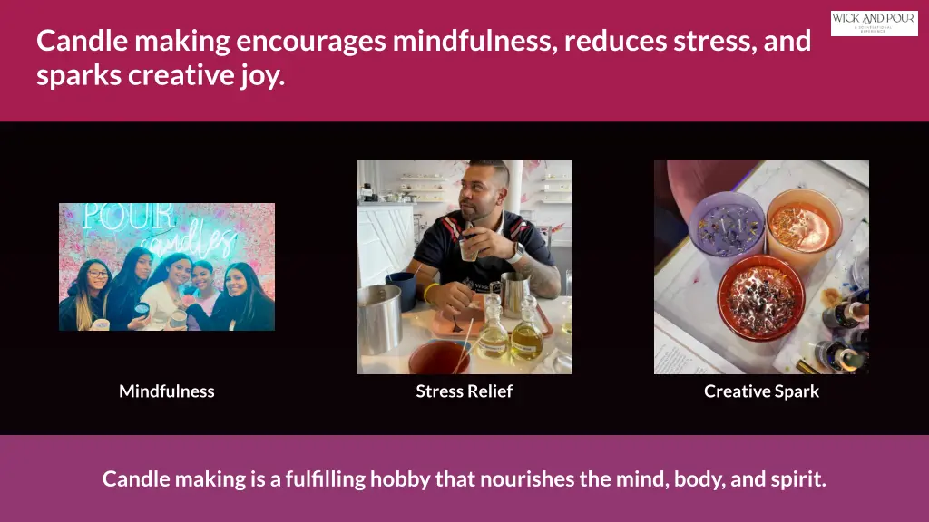 candle making encourages mindfulness reduces