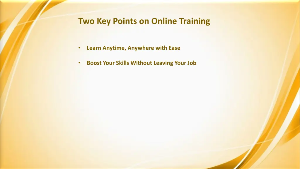 two key points on online training