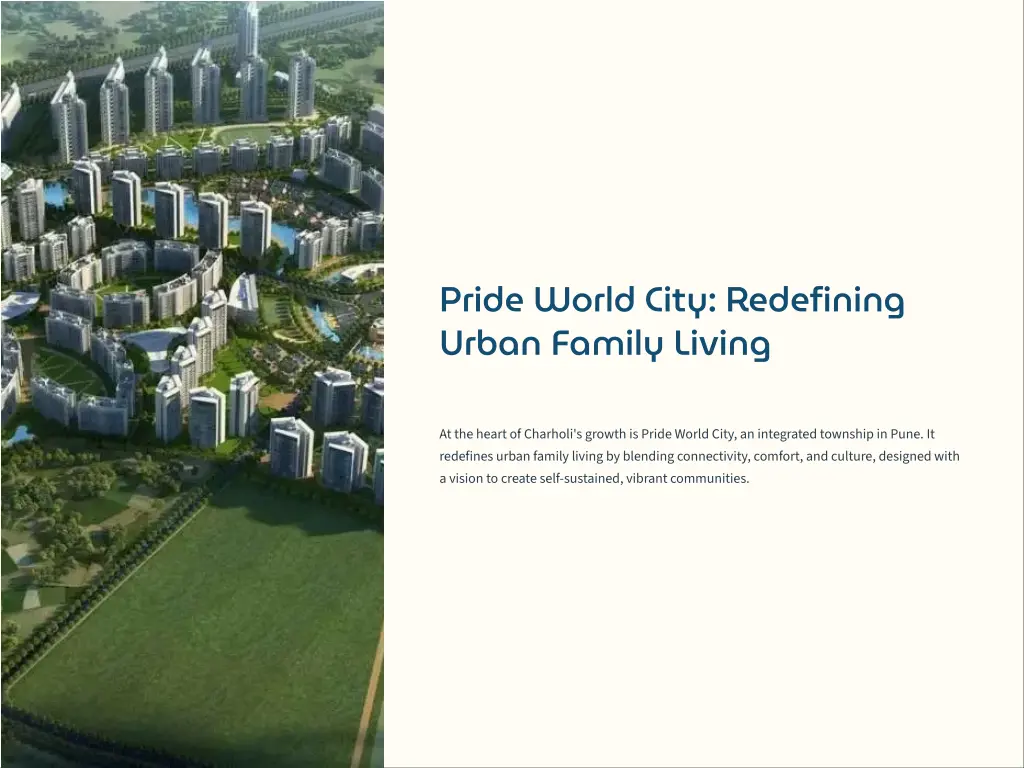 pride world city redefining urban family living