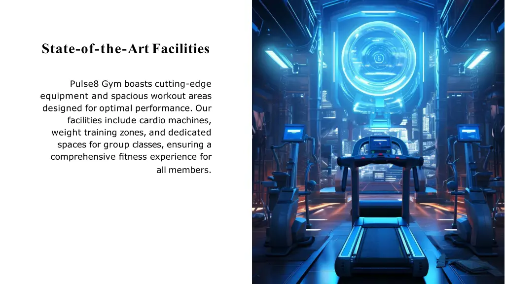 state of the art facilities
