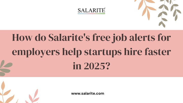 how do salarite s free job alerts for employers