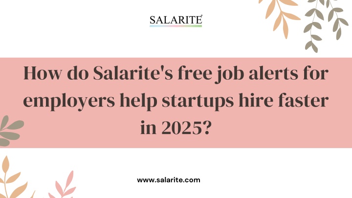 how do salarite s free job alerts for employers