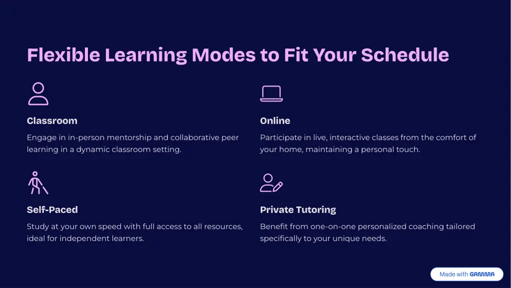 flexible learning modes to fit your schedule