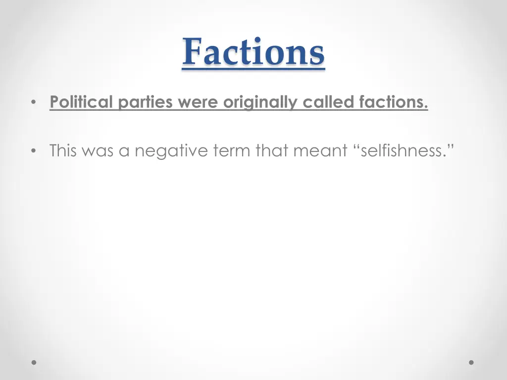 factions