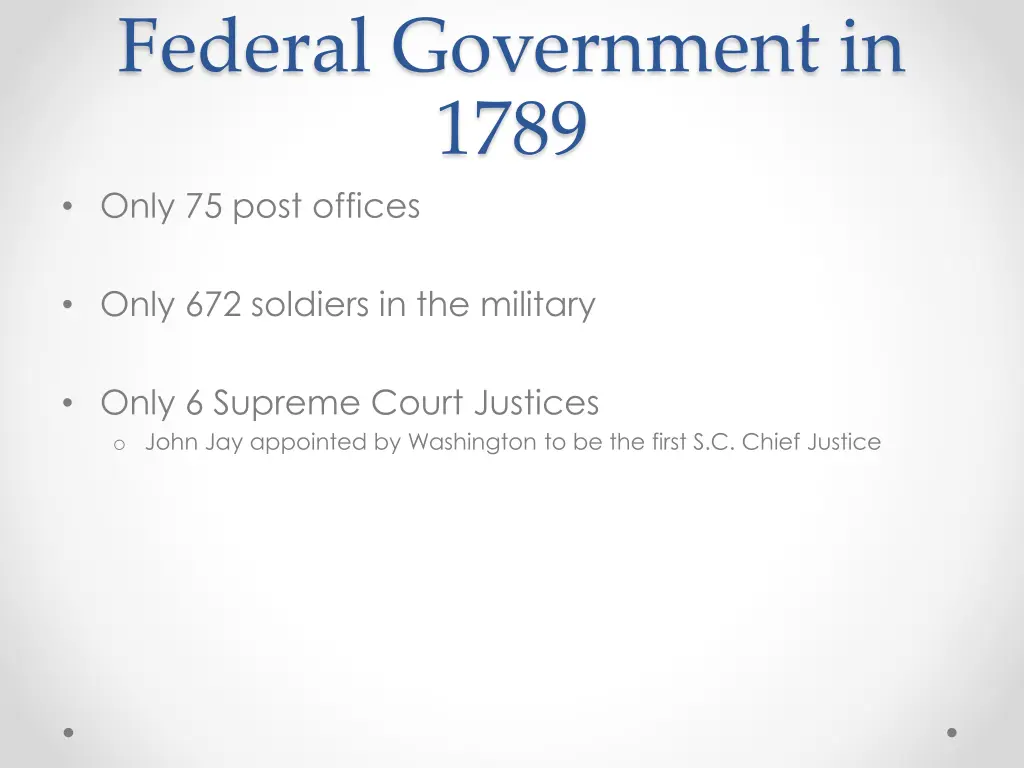 federal government in 1789 only 75 post offices