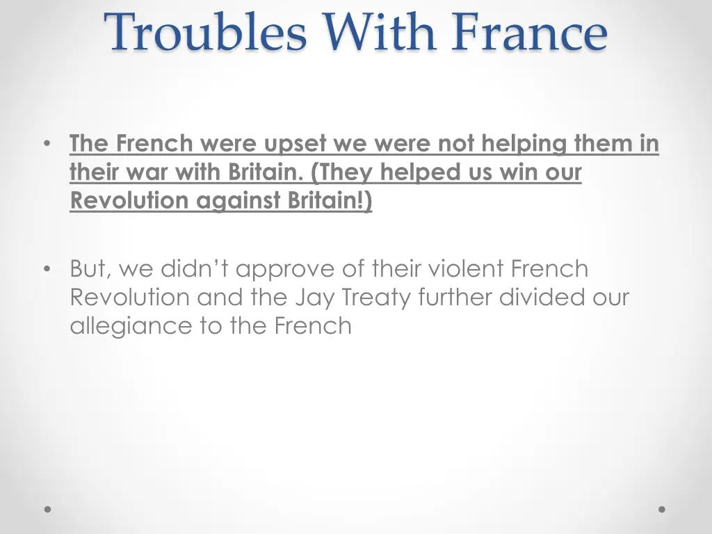 troubles with france