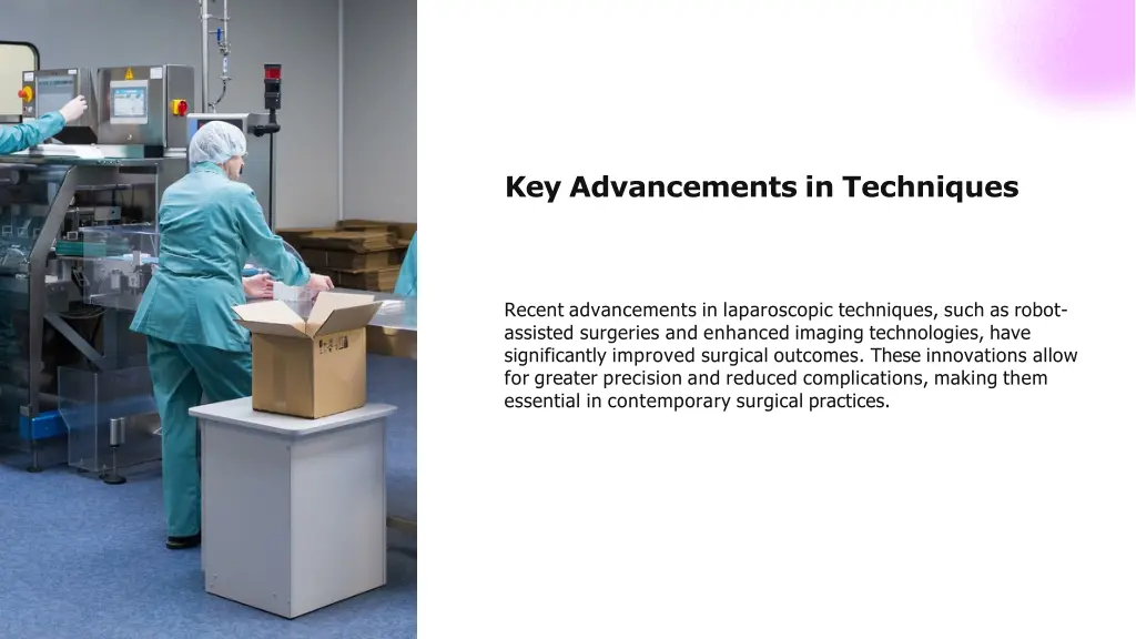 key advancements in techniques