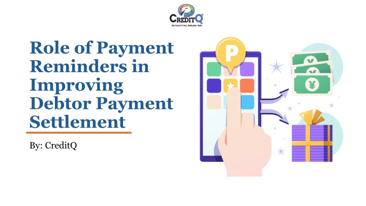 role of payment reminders in improving debtor
