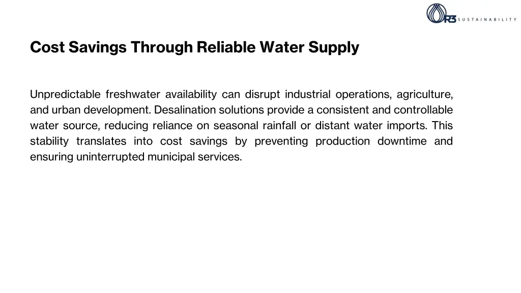 cost savings through reliable water supply
