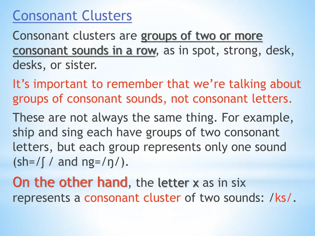 consonant clusters consonant clusters are groups