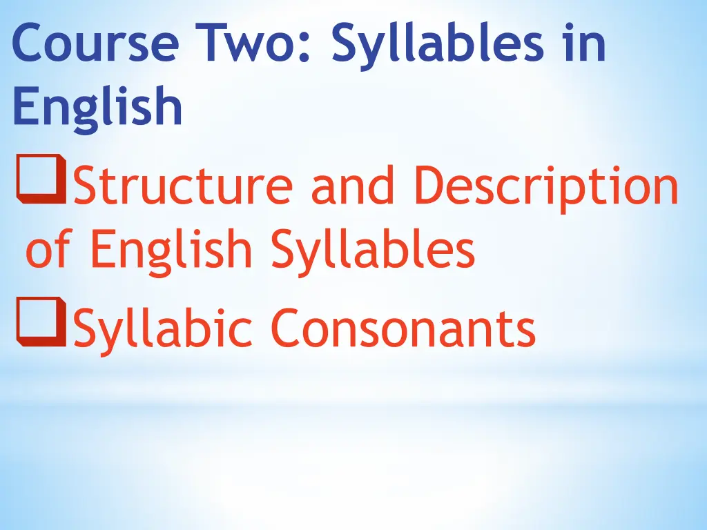 course two syllables in english structure