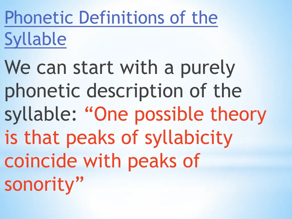 phonetic definitions of the syllable we can start