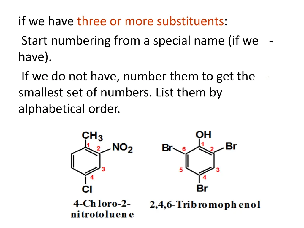 if we have three or more substituents start