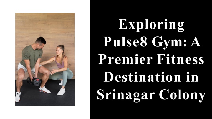 exploring pulse8 gym a premier fitness
