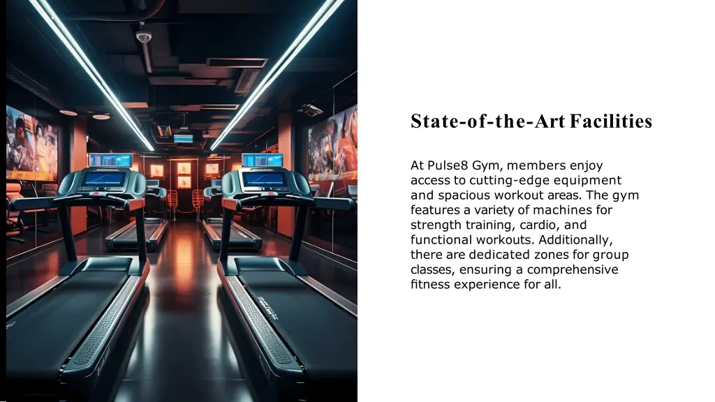 state of the art facilities