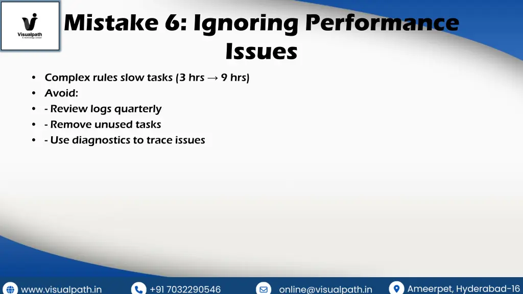 mistake 6 ignoring performance issues