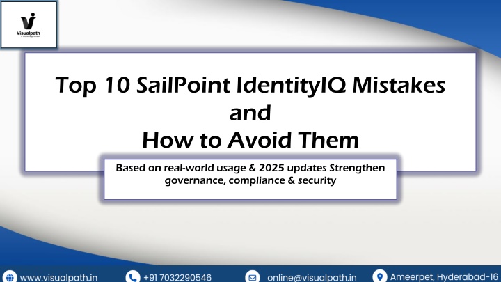 top 10 sailpoint identityiq mistakes