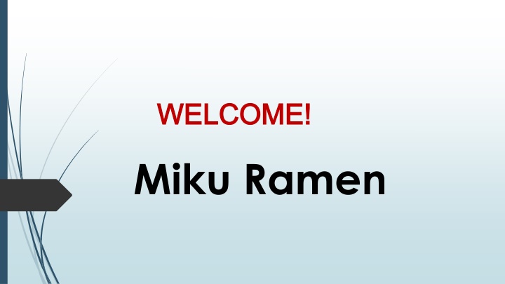 welcome welcome miku ramen