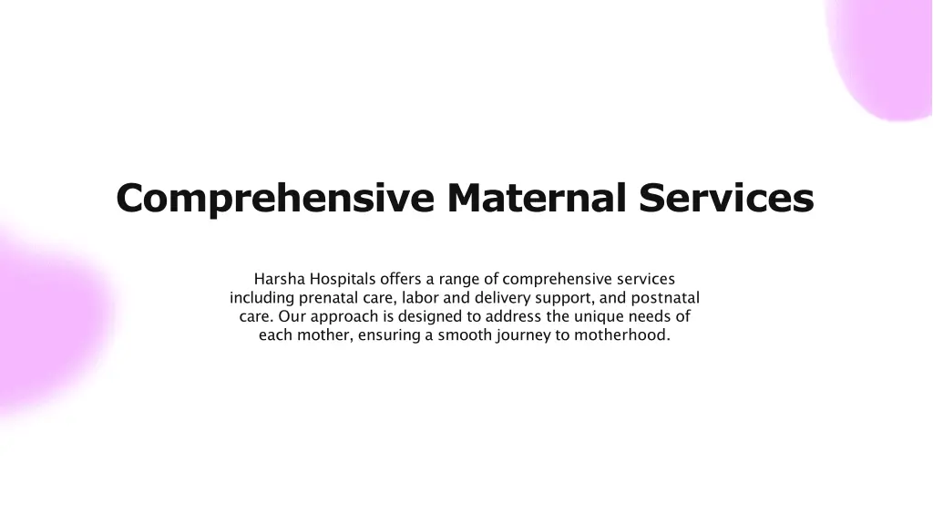 comprehensive maternal services