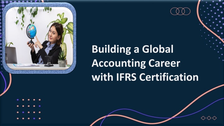 building a global accounting career with ifrs