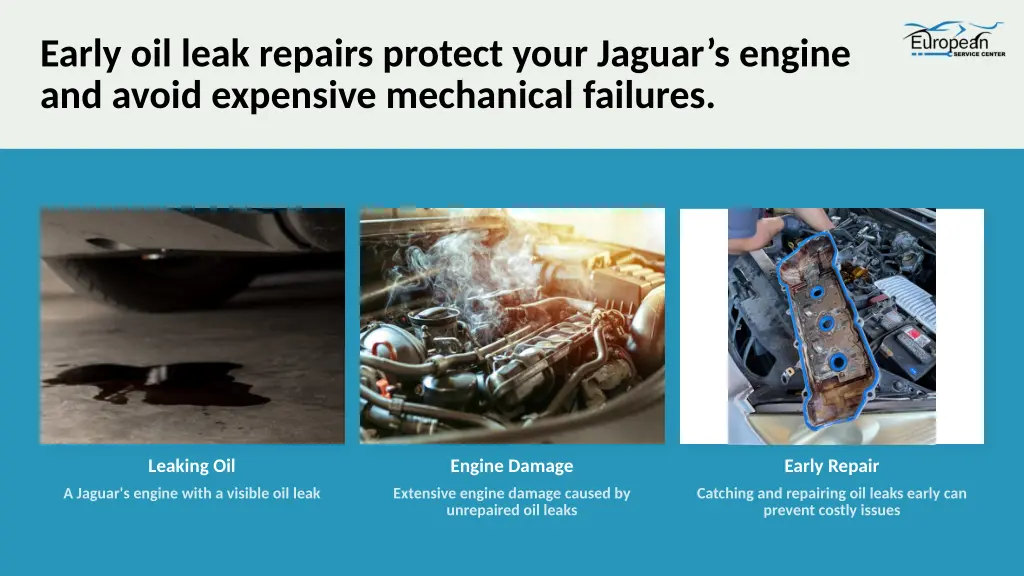 early oil leak repairs protect your jaguar