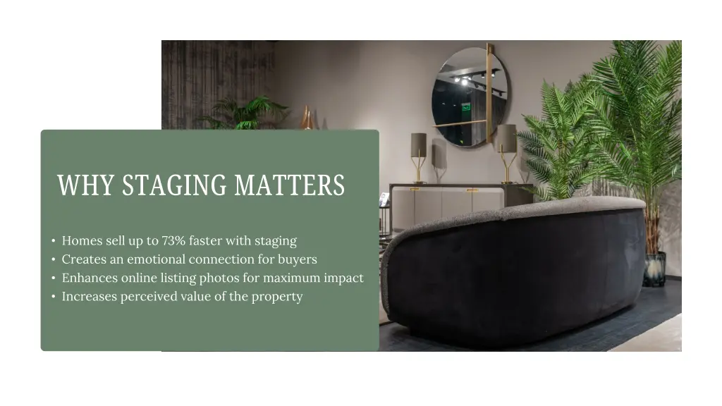 why staging matters