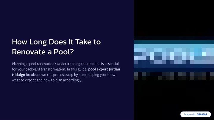 how long does it take to renovate a pool