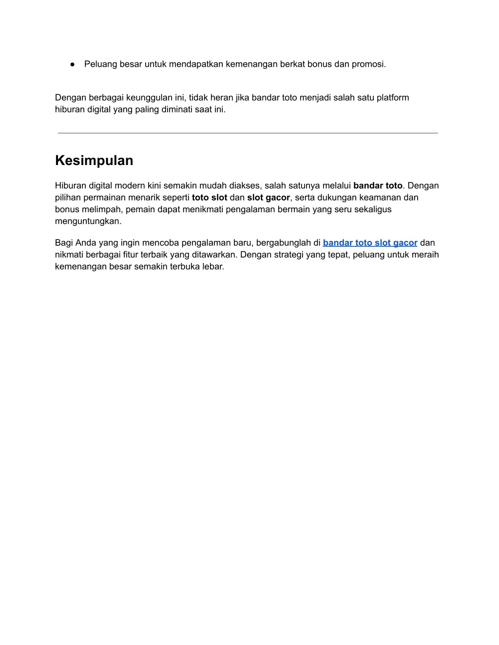 peluang besar untuk mendapatkan kemenangan berkat