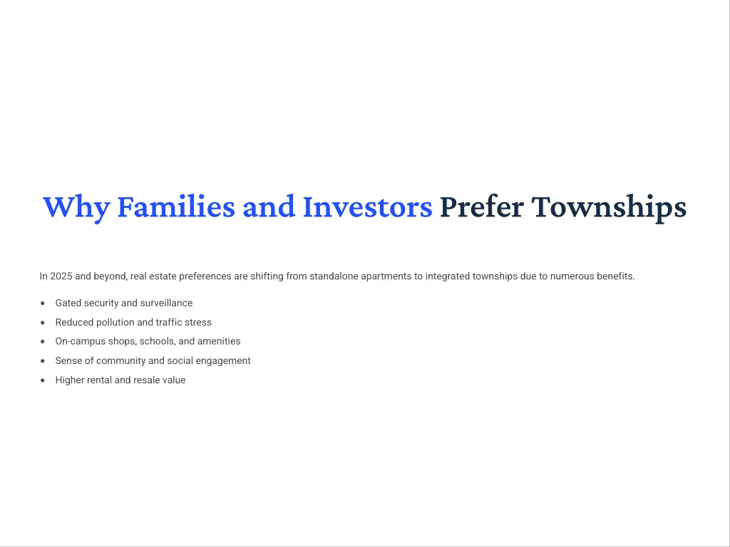 why families and investors prefer townships