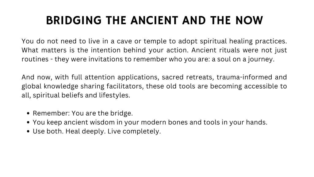 bridging the ancient and the now