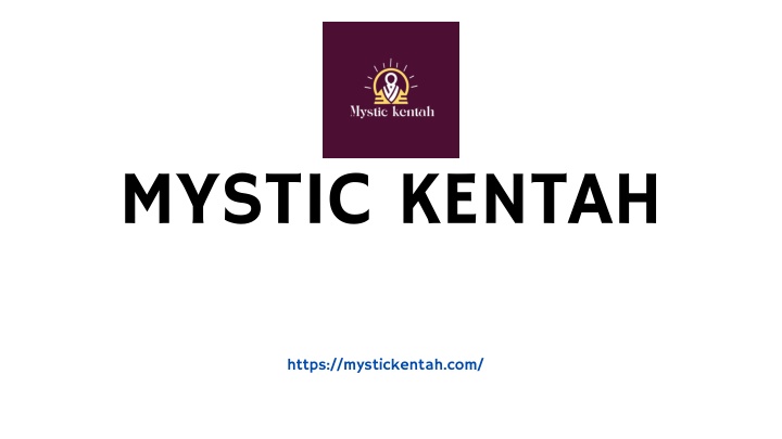 mystic kentah