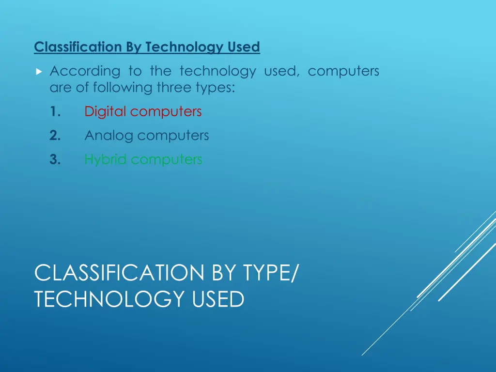 classification by technology used