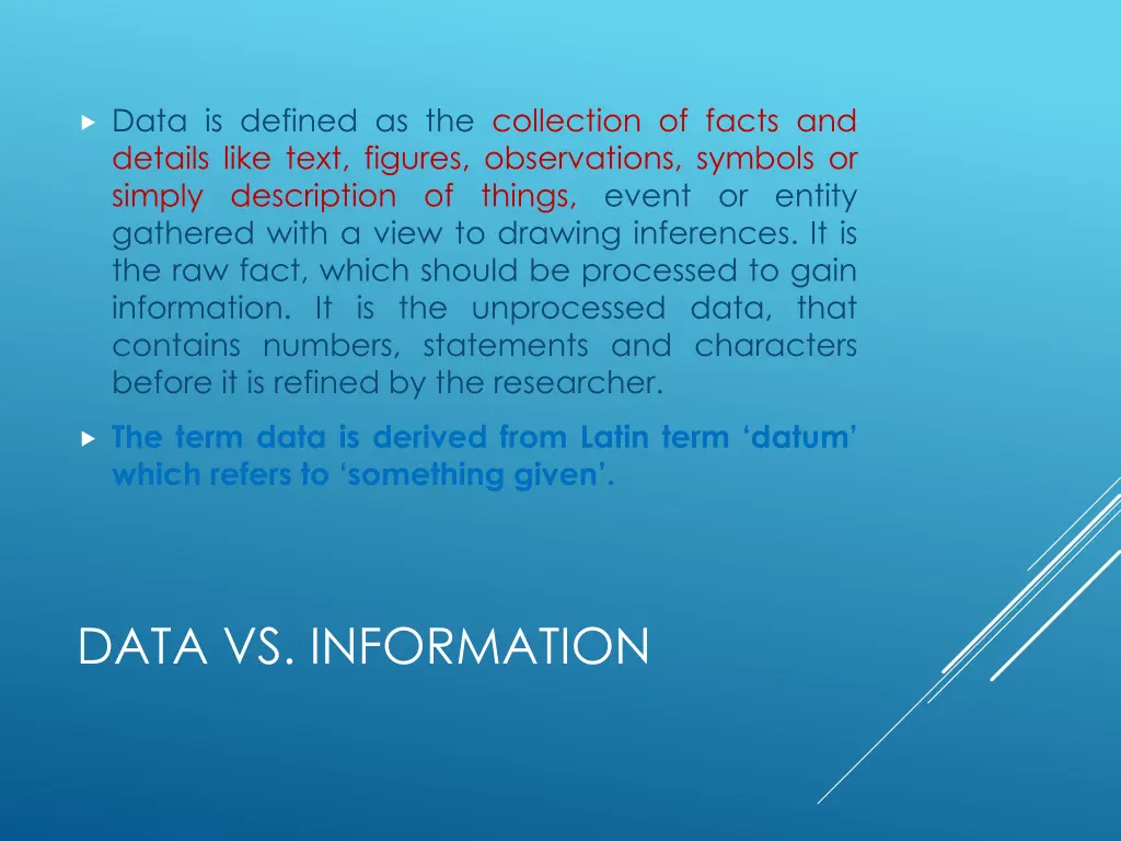 data is defined as the collection of facts