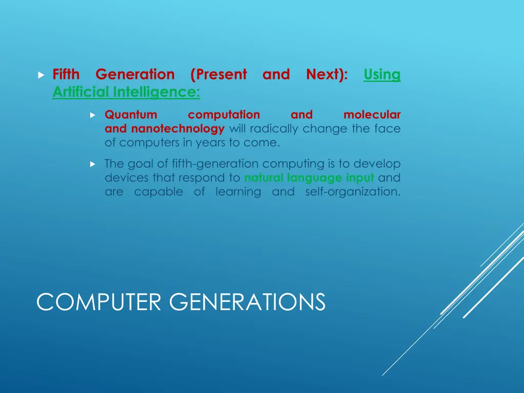 fifth generation present and next using 1