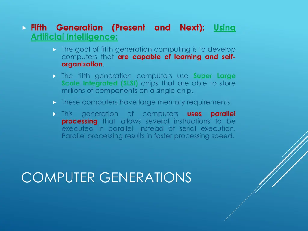 fifth generation present and next using