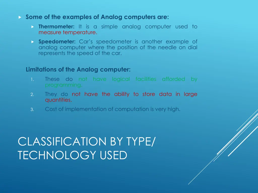 some of the examples of analog computers are