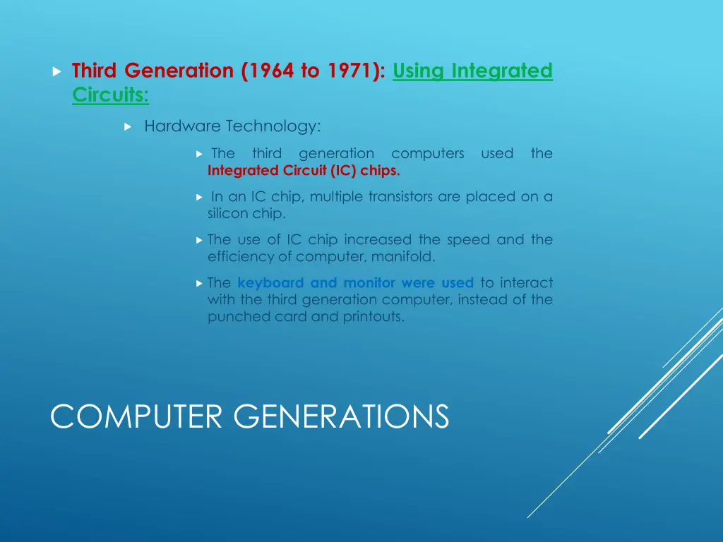 third generation 1964 to 1971 using integrated