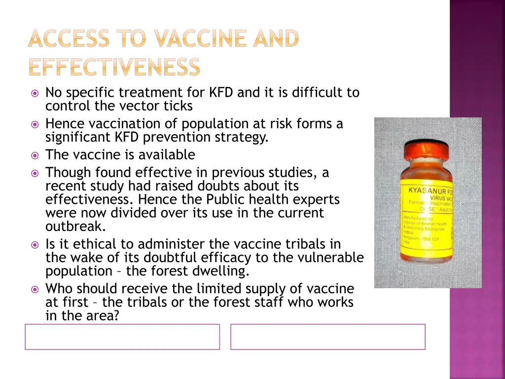 access to vaccine and effectiveness no specific