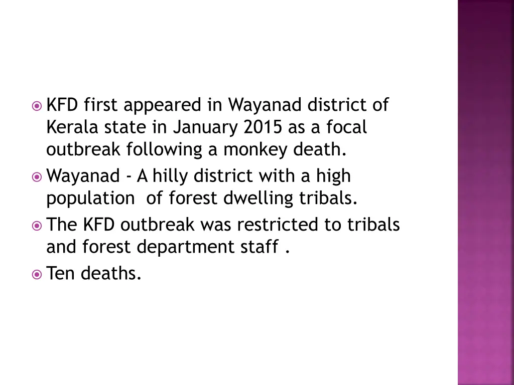 kfd first appeared in wayanad district of kerala