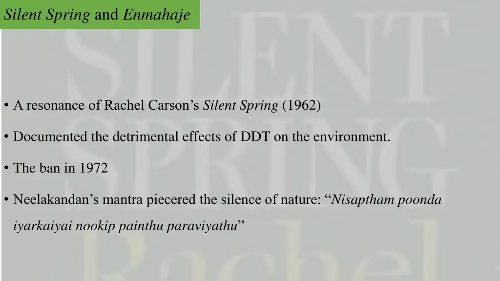 silent spring and enmahaje