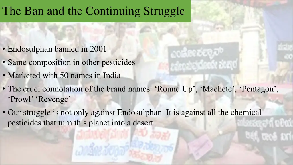 the ban and the continuing struggle